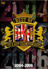BEST OF UK B-BOY CHAMPIONSHIPS 2004-2006