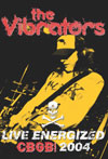 ロック・スタンダード more 30 DVDs<br>ザ・ヴァイブレーターズ　ライヴ・アット・CBGB 2004