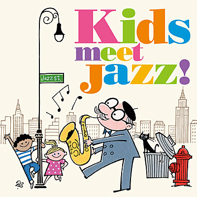 Kids meet Jazz! 〜The best