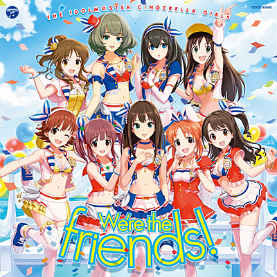 THE IDOLM@STER CINDERELLA MASTER We're the friends! | 商品情報