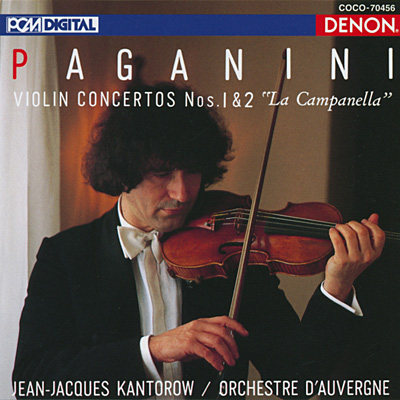 パガニーニ：ヴァイオリン協奏曲第1番・第2番《ラ・カンパネッラ》