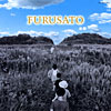 FURUSATO 〜故郷〜