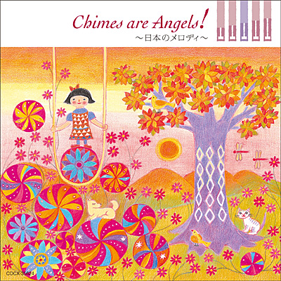 Chimes are Angels！〜日本のメロディ〜