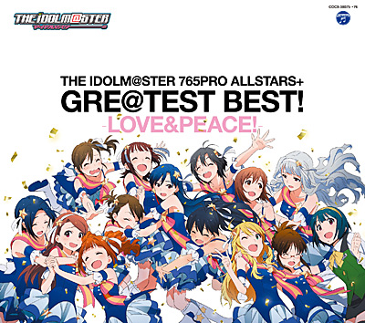 THE IDOLM@STER 765PRO ALLSTARS+ GRE@TEST BEST! −LOVE＆PEACE!−