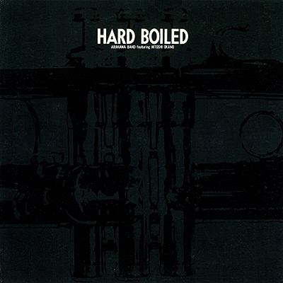 荒川バンド / Hard Boiled