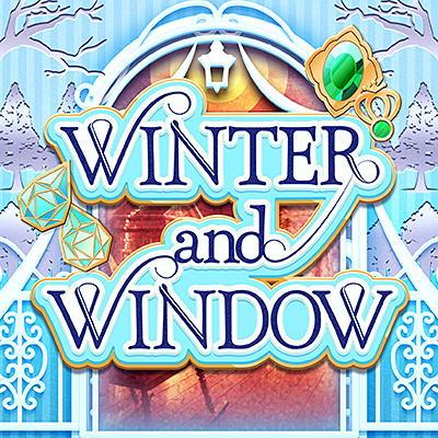 WINTER and WINDOW(GAME VERSION)
