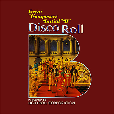 Lightroll Corporation / Disco Roll - Great Composers-Initial 