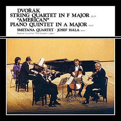 ドヴォルザーク：弦楽四重奏曲 第12番 ヘ長調 Op. 96 B. 179「アメリカ」／ピアノ五重奏曲 第2番 イ長調 Op. 81 B. 155 (1978 Live ver.)