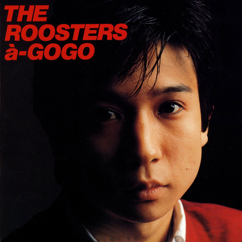 THE ROOSTERS to THE ROOSTERZ｜日本コロムビア