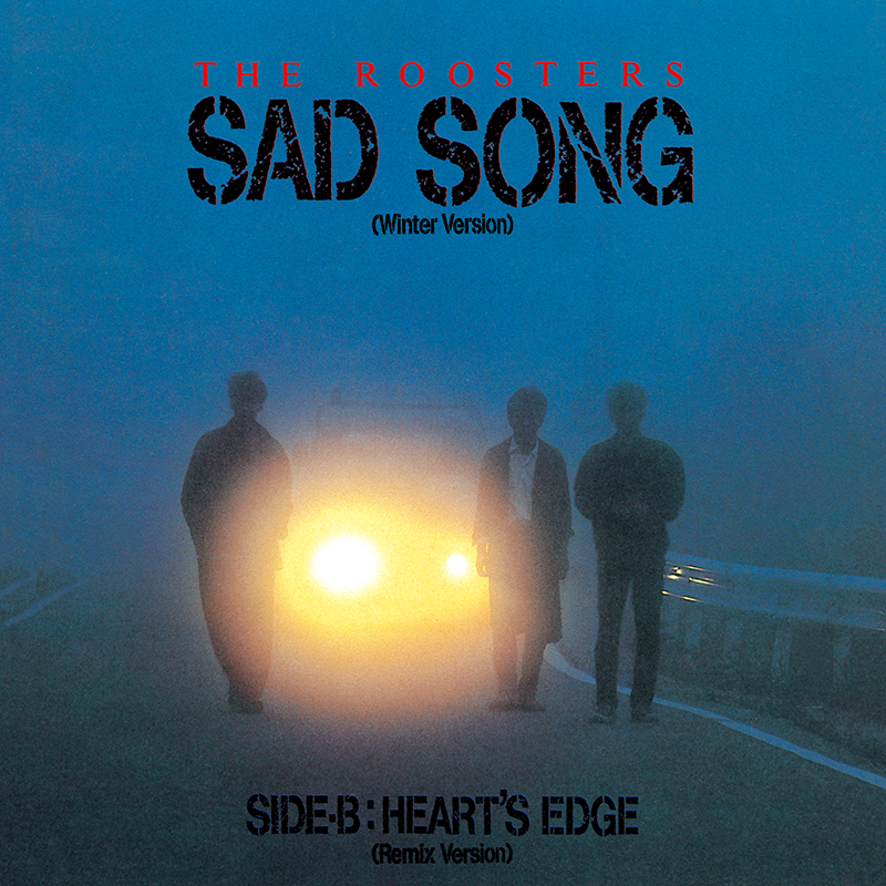 SAD SONG ／HEART'S EDGE