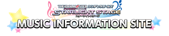 THE IDOLM@STER STARLIGHT STAGE -MUSIC INFORMATION SITE-