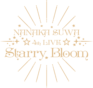 NANAKA SUWA 4th LIVE〜Starry Bloom〜