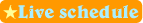 ���C�u�X�P�W���[��